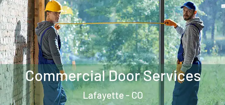 Commercial Door Services Lafayette - CO