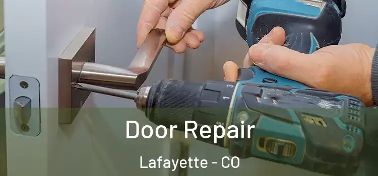 Door Repair Lafayette - CO