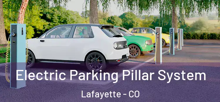 Electric Parking Pillar System Lafayette - CO