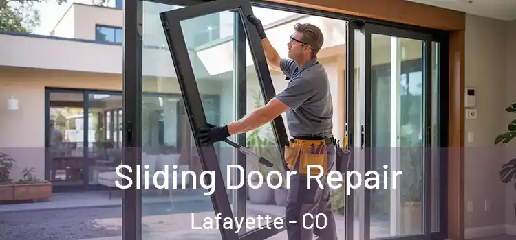 Sliding Door Repair Lafayette - CO